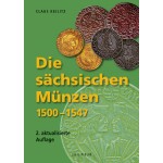Die sächsischen Münzen 1500 - 1547, 2. Auflage 2010