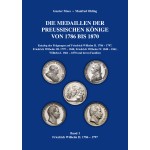 Die Medaillen der Preußischen Könige von 1786 bis 1870, Band 1