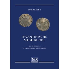 Byzantinische Siegelkunde, 1. Auflage 2010