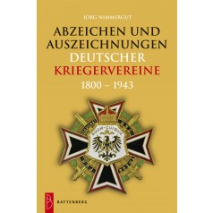Abzeichen und Auszeichnungen deutscher Kriegervereine, 1. Auflage 2012