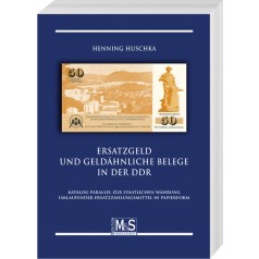 Henning Huschka: Ersatzgeld und geldähnliche Belege in der DDR