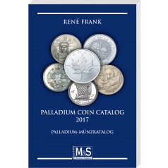 René Frank: Palladium Coin Catalog 2017