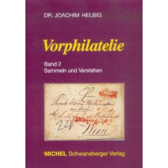 MICHEL Vorphilatelie - Band 2 Sammeln und Verstehen