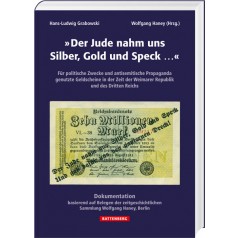Der Jude nahm uns Silber, Gold und Speck...
