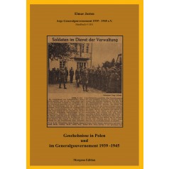 Elmar Josten: Geschehnisse in Polen und im Generalgouvernement 1939-1945