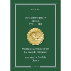 Luftfahrtmedaillen Klassik 1783 - 1909