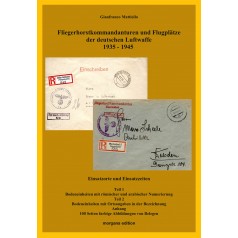 Gianfranco Mattiello: Fliegerhorstkommandanturen und Flugplätze der Deutschen Luftwaffe 1935 - 45