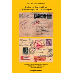Prof. Dr. Reinhard Krüger: Studien zur Postgeschichte Ostmitteleuropas im 2. Weltkrieg (I)